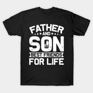 Father And Son Best Friends For Life T-Shirt